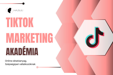 TikTok Marketing Akadémia