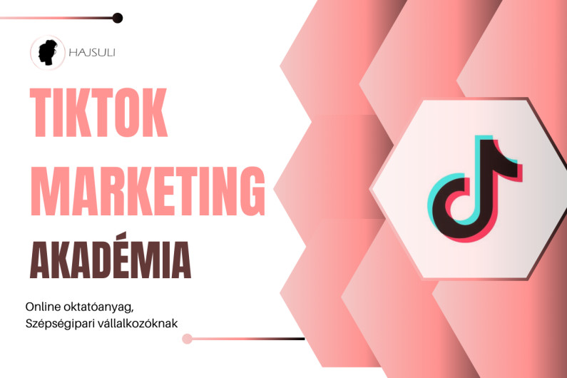 Kép a TikTok Marketing Akadémia kurzusról